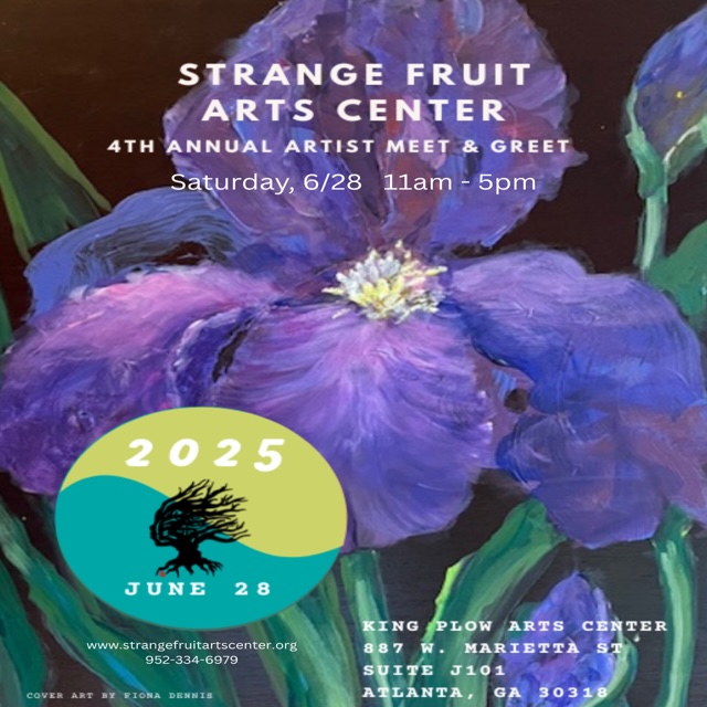 Strange Fruit Arts Center 4th Annual Meet & Greet